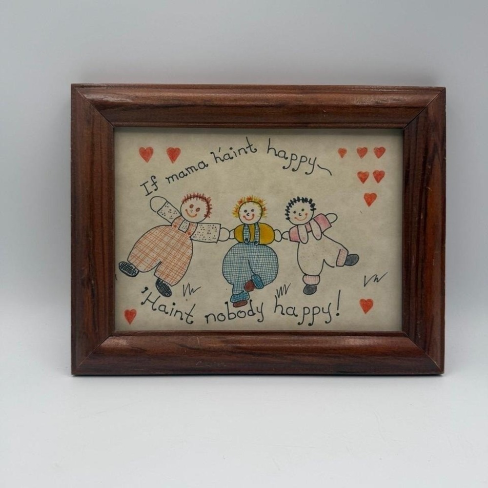 Vintage Framed Folk Art Sampler If Mama Haint Happy Nobody Happy‎ Sign 11x7